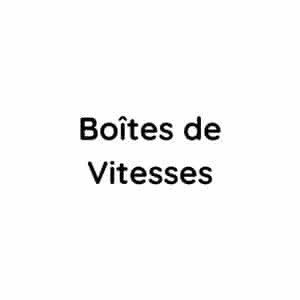 boite-vitesses boites de vitesses